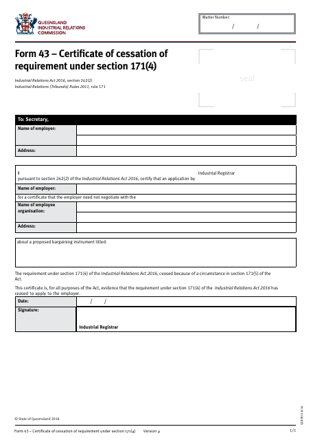 Form 43 Certificate of Cessation of Requirement Under Section 171(4) - Queensland, Australia