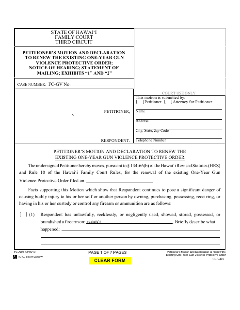 Form 3F-P-498 Petitioner's Motion and Declaration to Renew the Existing One-Year Gun Violence Protective Order; Notice of Hearing; Statement of Mailing; Exhibits 1 and 2 - Hawaii