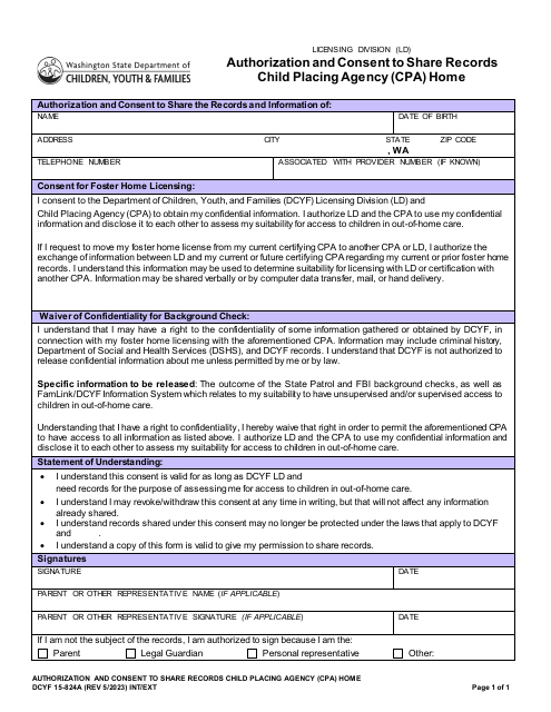 DCYF Form 15-824A Authorization and Consent to Share Records Child Placing Agency (CPA) Home - Washington