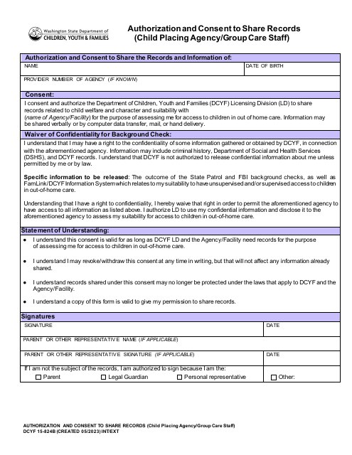DCYF Form 15-824B Authorizationand Consent to Share Records (Child Placing Agency/Group Care Staff) - Washington