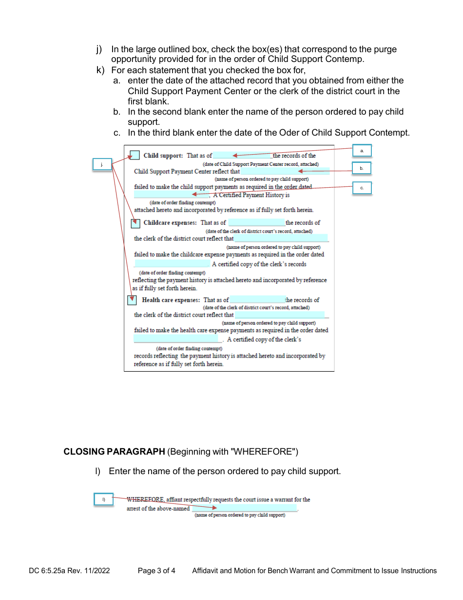Instructions for Form DC6:5.25 Affidavit and Motion for Bench Warrant and Commitment to Issue (Enforcement of Order for Child Support) - Nebraska, Page 3