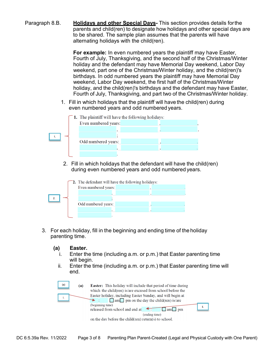Instructions for Form DC6:5.39 Parenting Plan Parent-Created (Sole Legal and Sole Physical Custody With One Parent) - Nebraska, Page 3