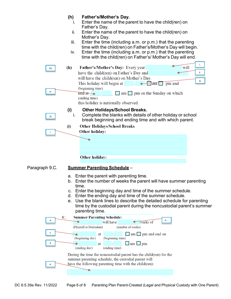 Instructions for Form DC6:5.39 Parenting Plan Parent-Created (Sole Legal and Sole Physical Custody With One Parent) - Nebraska, Page 6