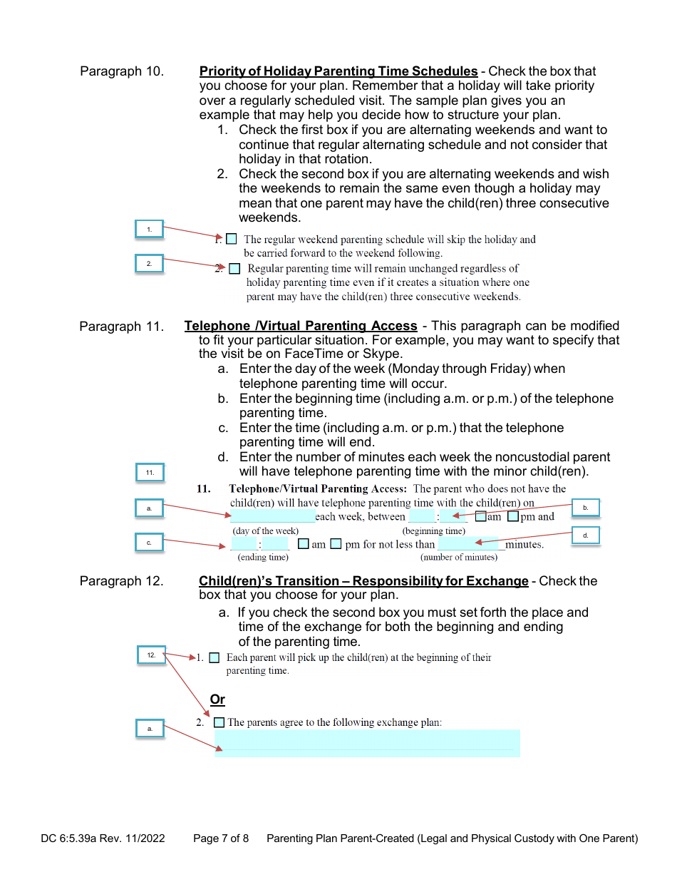 Instructions for Form DC6:5.39 Parenting Plan Parent-Created (Sole Legal and Sole Physical Custody With One Parent) - Nebraska, Page 7