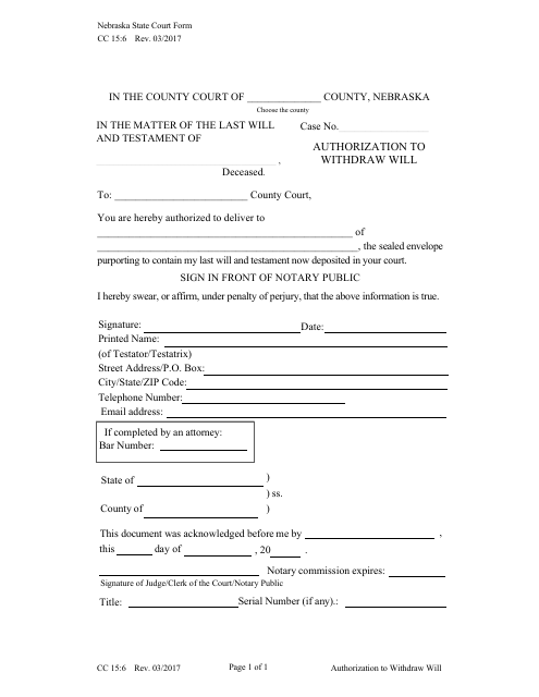 Form CC15:6 Authorization to Withdraw Will - Nebraska