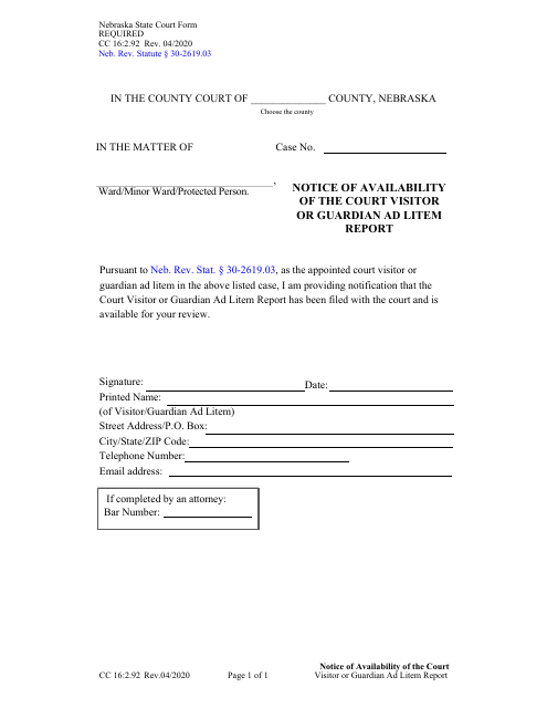 Form CC16:2.92 Notice of Availability of the Court Visitor or Guardian Ad Litem Report - Nebraska