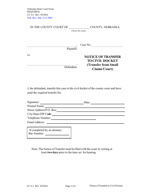 Form CC4:3 Notice of Transfer to Civil Docket (Transfer From Small Claims Court) - Nebraska