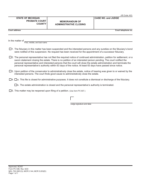 Form PC599 Memorandum of Administrative Closing - Michigan