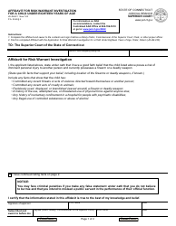 Document preview: Form JD-JM-221 Affidavit for Risk Warrant Investigation for a Child Under Eighteen Years of Age - Connecticut