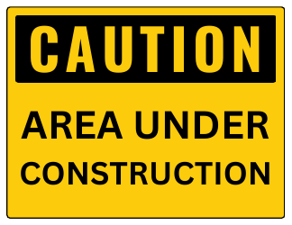 Document preview: Caution Sign Template - Area Under Construction