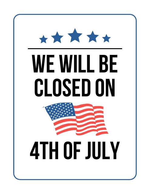 Closed Sign Template - the 4th of July