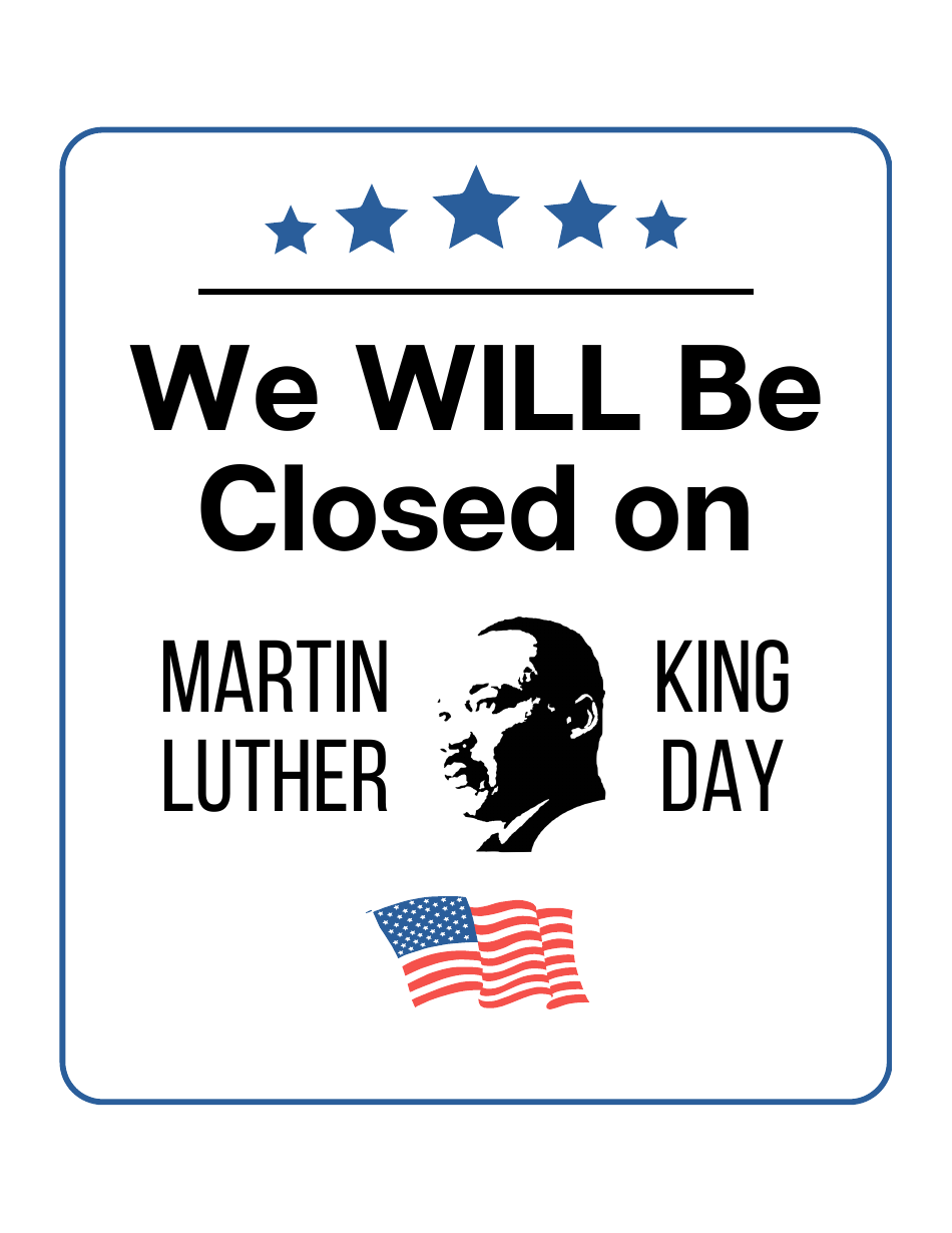 Martin Luther King Day Closed Sign Template