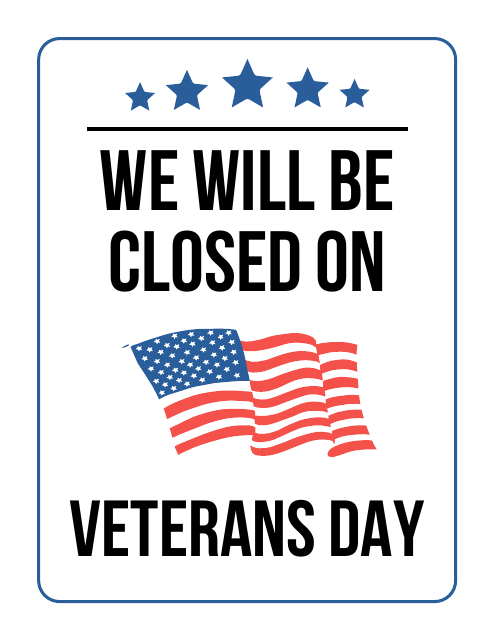 Closed Sign Template - Veterans Day