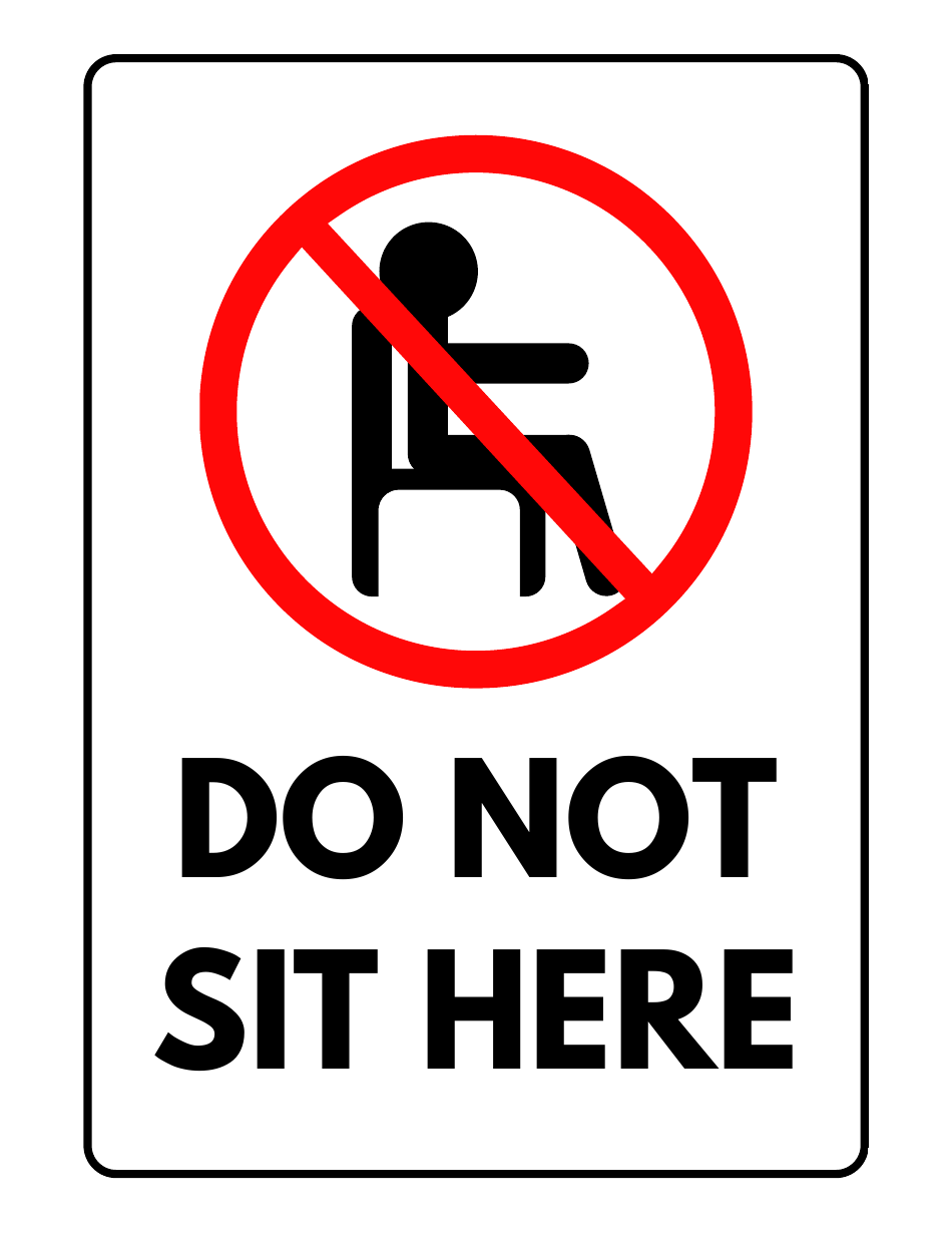 Modern "Do Not Sit Here" Sign Template with Clear Graphic Symbol