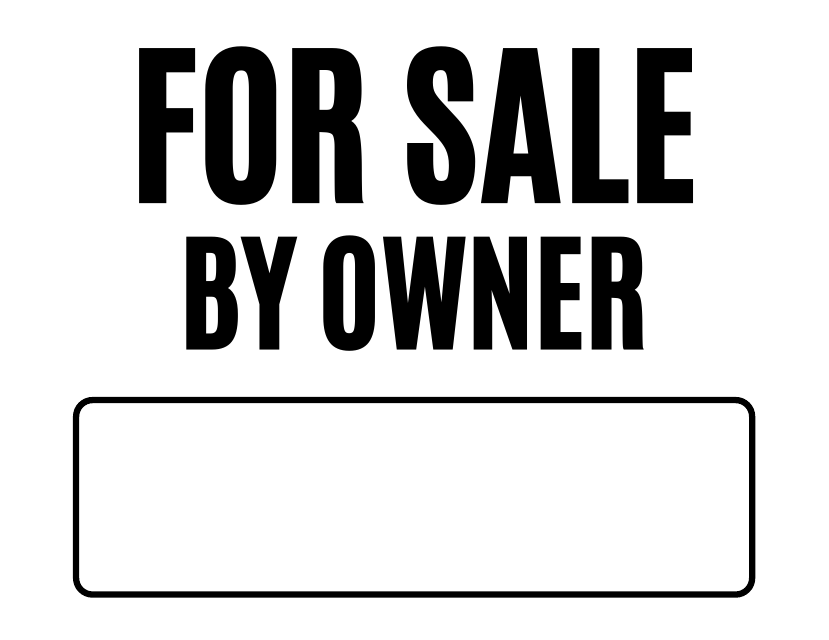 For Sale Sign Template - by Owner