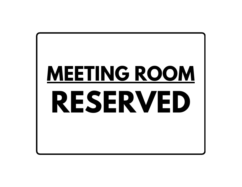 Meeting Room Reserved Sign Template