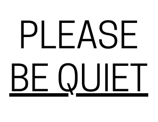 Document preview: Be Quiet Door Sign Template