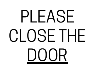 Document preview: Close the Door Sign Template