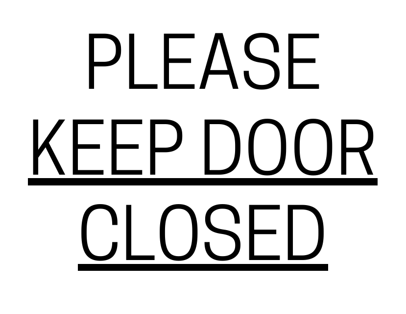 Keep Door Closed Sign Template
