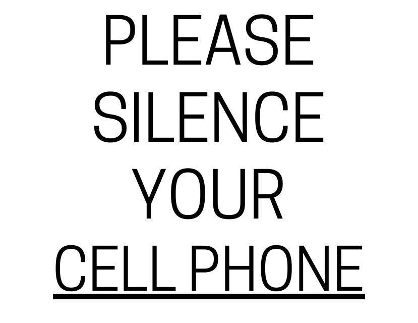 Image of a cell phone with the text "Please Silence Your Cell Phone