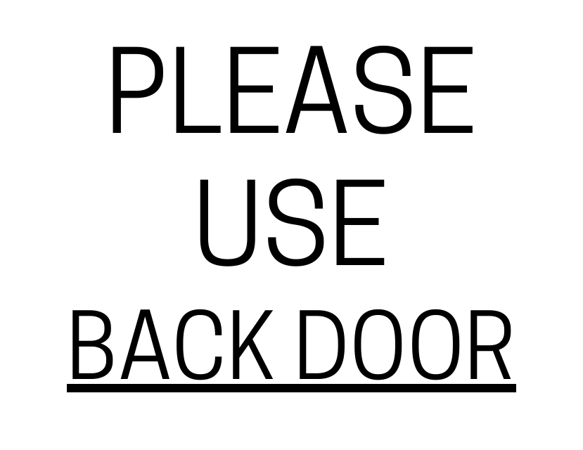 Door Sign Template - Please Use Back Door