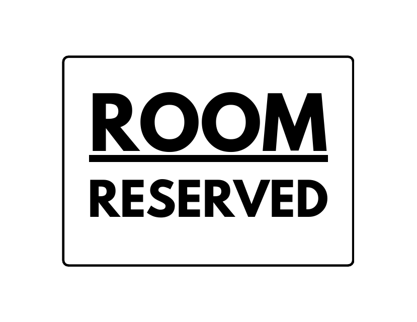 Room Reserved Sign Template