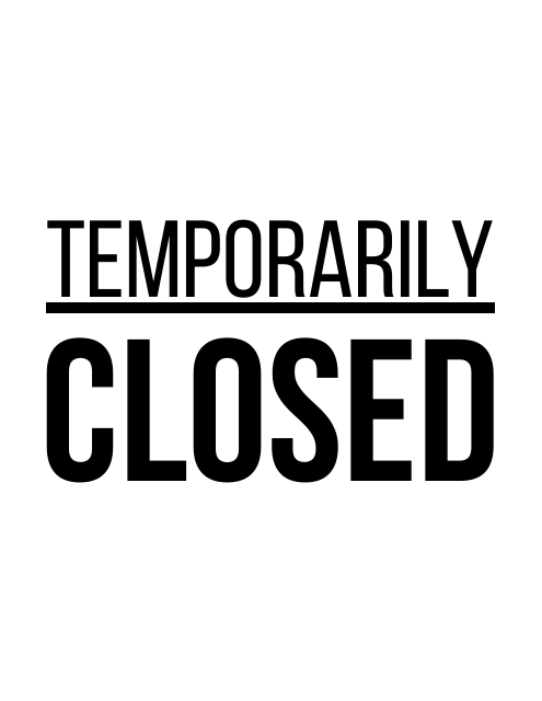 Closed Sign Template - Temporarily Closed