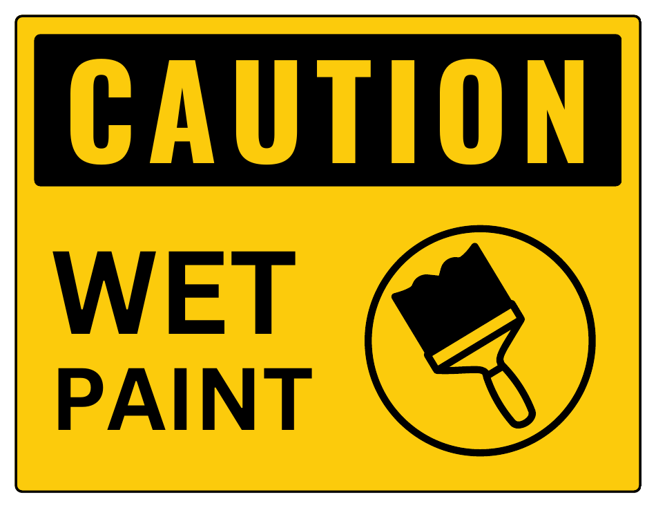 Caution Sign Template with Wet Paint Warning