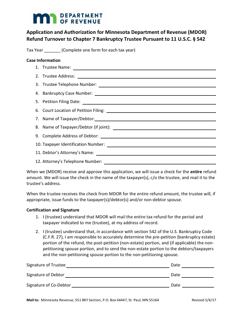 Application and Authorization for Minnesota Department of Revenue (Mdor) Refund Turnover to Chapter 7 Bankruptcy Trustee Pursuant to 11 U.s.c. 542 - Minnesota Download Pdf