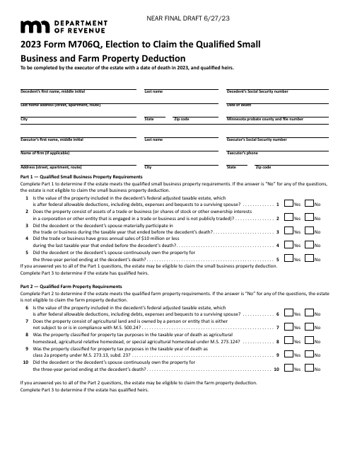 Form M706Q Election to Claim the Qualified Small Business and Farm Property Deduction - Draft - Minnesota, 2023