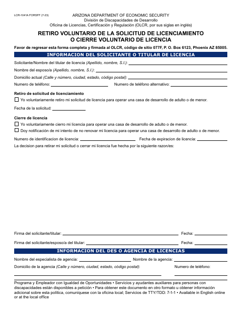 Formulario LCR-1041A-S Retiro Voluntario De La Solicitud De Licenciamiento O Cierre Voluntario De Licencia - Arizona (Spanish)