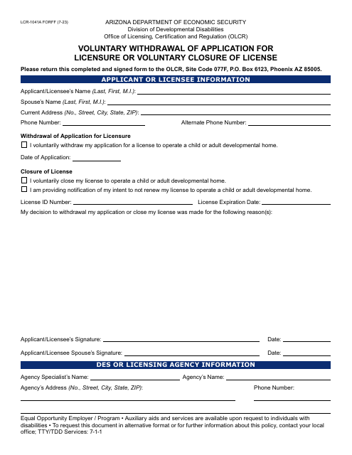 Form LCR-1041A Voluntary Withdrawal of Application for Licensure or Voluntary Closure of License - Arizona