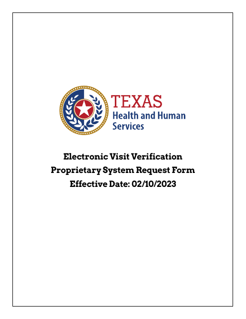 Form F00174 Electronic Visit Verification Proprietary System Request Form - Texas