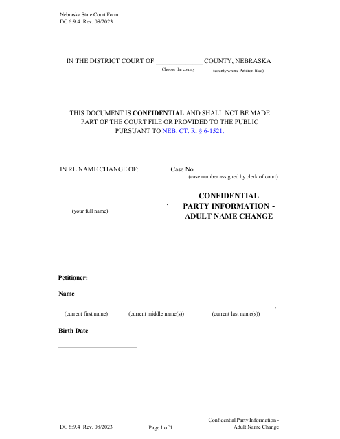 Form DC6:9.4 Confidential Party Information - Adult Name Change - Nebraska