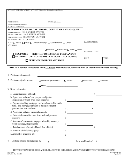 Form SJPR-005 Petition to Increase Bond and/or Place Funds in Blocked Account(S) or Petition to Decrease Bond - County of San Joaquin, California