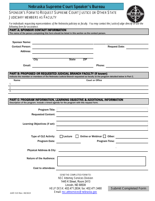 Form ASD3:03 Sponsor&#039;s Form to Request Supreme Court Justice or Other State Judiciary Members as Faculty - Nebraska