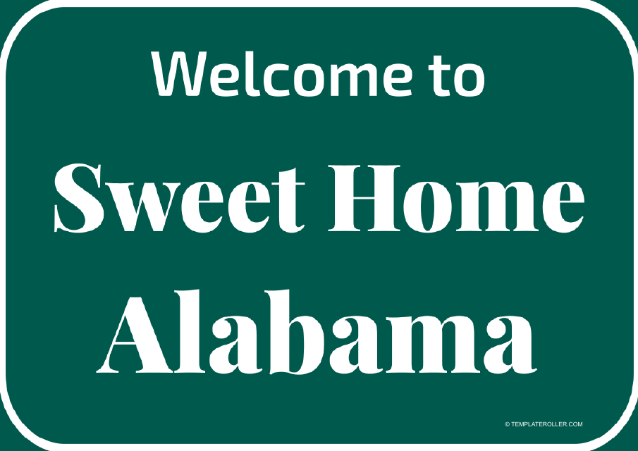 Welcome to Alabama Sign Template with a vibrant logo and text