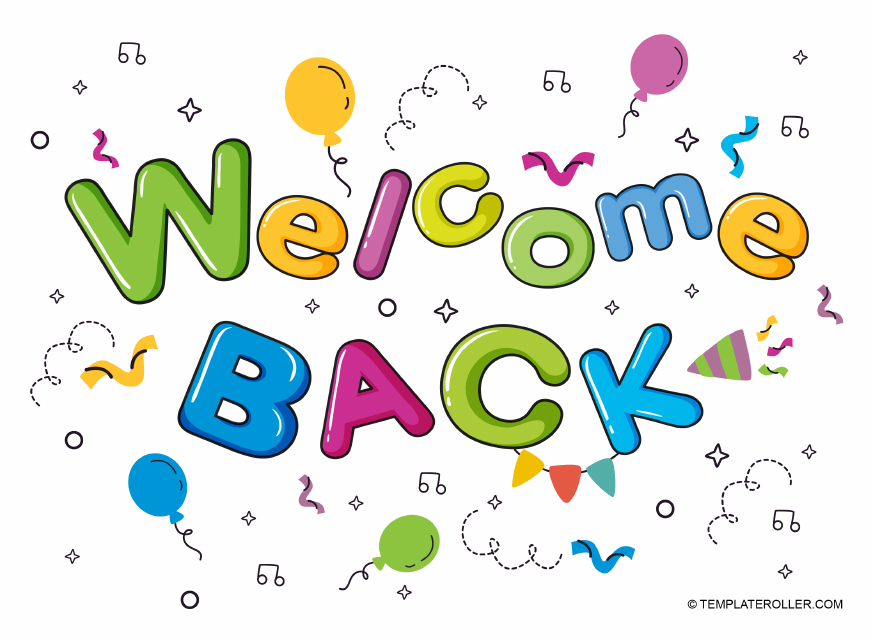 Welcome Back Sign Template - A customizable template for a welcome back sign.