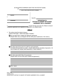 Form CIV-491 Opposition to Motion to Convert Settlement Agreement Into a Judgment - Alaska
