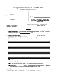 Document preview: Form CIV-490 Motion & Affidavit to Convert Settlement Agreement Into a Judgment - Alaska