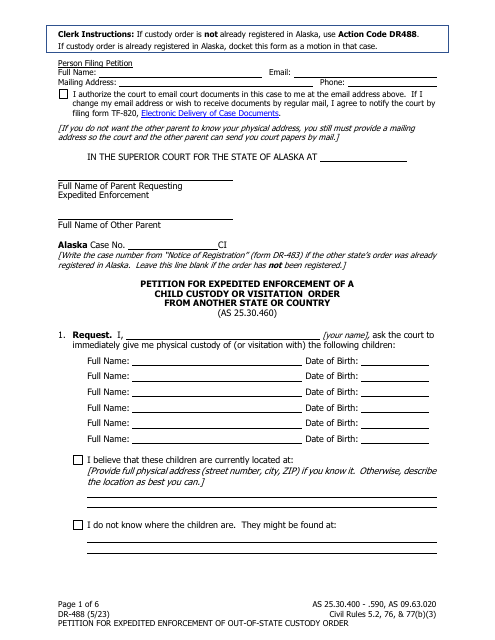 Form DR-488 Petition for Expedited Enforcement of a Child Custody or Visitation Order From Another State or Country - Alaska