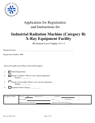 Document preview: Application for Registration for Industrial Radiation Machine (Category B) X-Ray Equipment Facility - Rhode Island