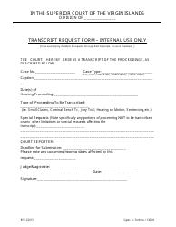 Document preview: Super. Ct. Form 113GEN Transcript Request Form - Internal Use Only - Virgin Islands