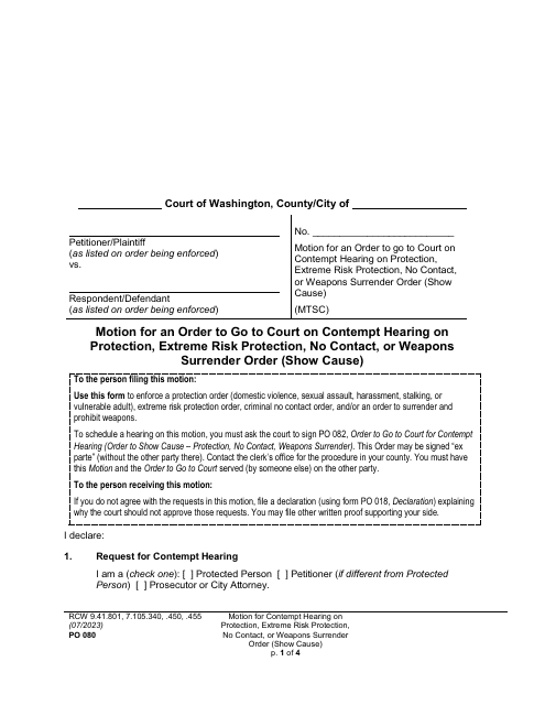 Form PO080 Motion for an Order to Go to Court on Contempt Hearing on Protection, Extreme Risk Protection, No Contact, or Weapons Surrender Order (Show Cause) - Washington