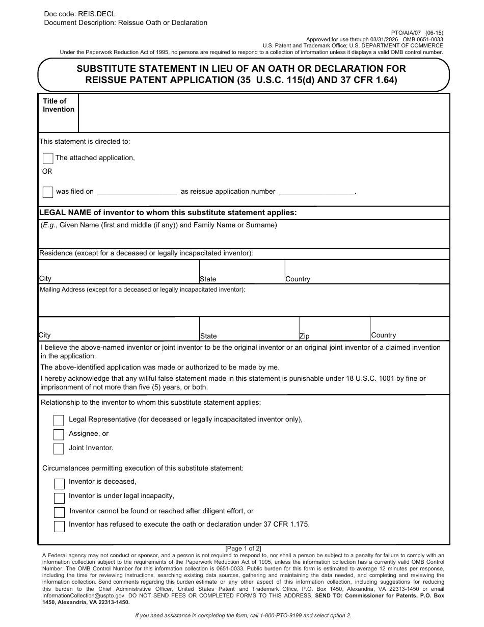 Form PTO / AIA / 07 Substitute Statement in Lieu of an Oath or Declaration for Reissue Patent Application (35 U.s.c. 115(D) and 37 Cfr 1.64), Page 1