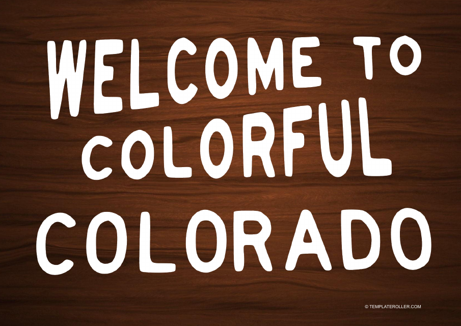 Welcome to Colorado Sign Template