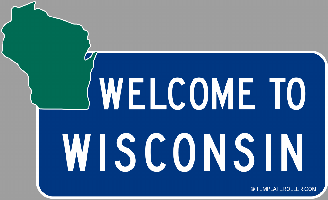 Welcome to Wisconsin Sign Template