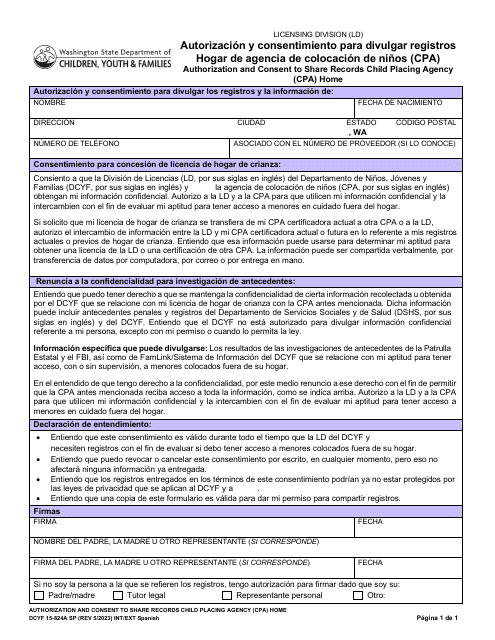 DCYF Formulario 15-824A Autorizacion Y Consentimiento Para Divulgar Registros Hogar De Agencia De Colocacion De Ninos (CPA) - Washington (Spanish)