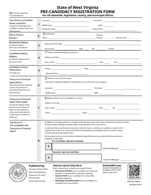 Official Form F-1 Pre-candidacy Registration Form for All Statewide, Legislative, County, and Municipal Offices - West Virginia