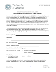 Document preview: Request for Refund of Fees Pursuant to California Board of Legal Specialization Refund Policy - California